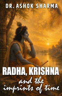 Krishna and Radha Imprints - Dr Ashok Sharma - cover