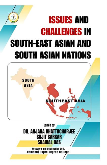 Issues and Challenges in South - East Asian and South Asian Nations