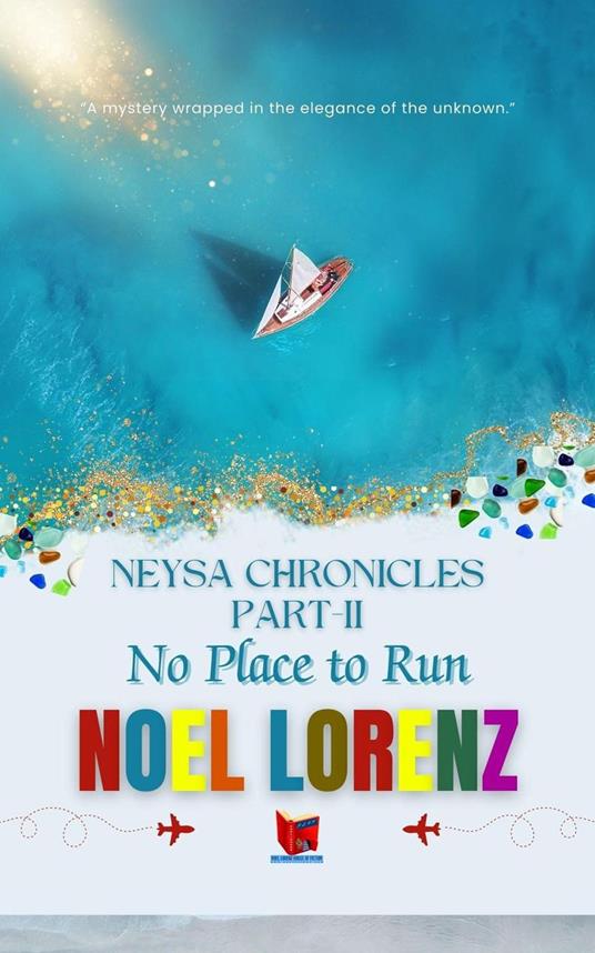 Neysa Chronicles Part-II-No Place to Run