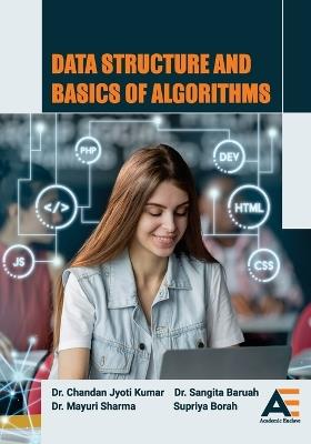 Data Structure and Basics of Algorithms - Chandan Jyoti Kumar,Sangita Baruah,Mayuri Sharma - cover