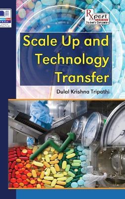 Scale up & Technology Transfer - Dulal Krishna Tripathi - cover
