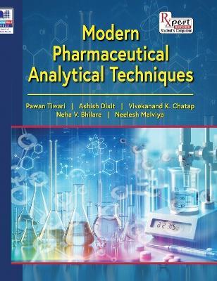 Modern Pharmaceutical Analytical Techniques - Pawan Tiwari,Ashish Dixit,Neelesh Malviya - cover