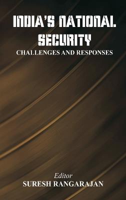 India's National Security: Challenges And Responses - cover