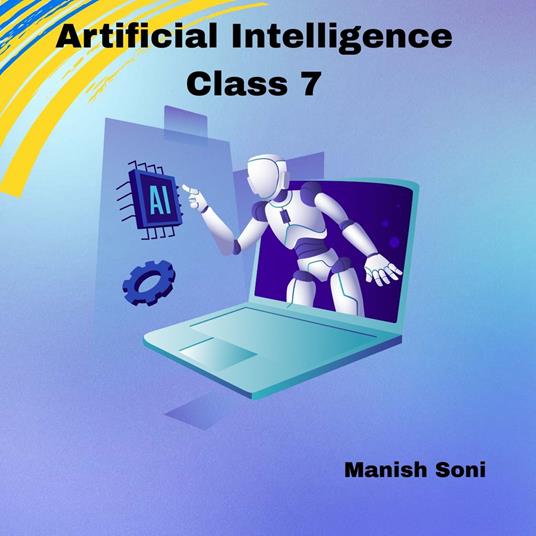 Artificial Intelligence Class 7