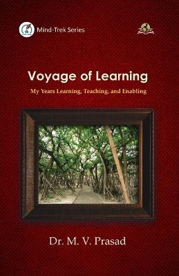 Voyage of Learning - M V Prasad - cover