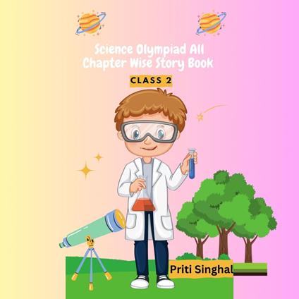 Science Olympiad All Chapter Wise Story Book Class 2