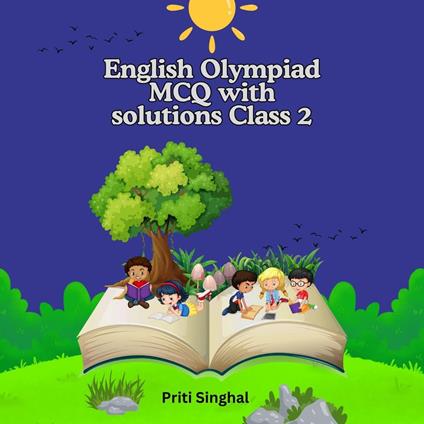 English Olympiad MCQ with solutions Class 2