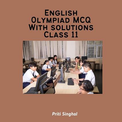 English Olympiad MCQ With Solutions Class 11