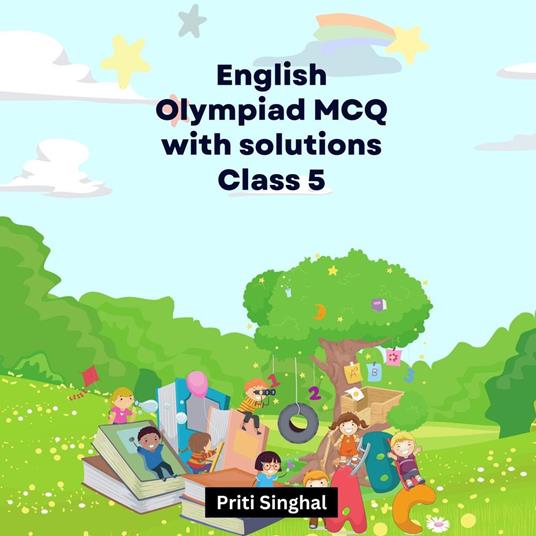 English Olympiad MCQ With Solutions Class 5