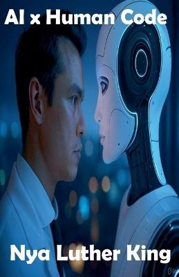AI x Human Code - Nya Luther King - cover