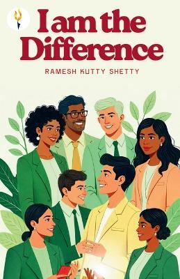 I am the Difference - Ramesh Kutty Shetty - cover