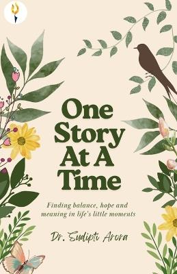 One Story at a Time - Sudipti Arora - cover