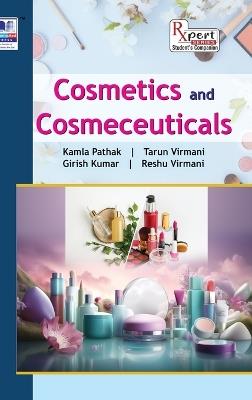 Cosmetics and Cosmeceuticals - Kamla Pathak,Tarun Virmani,Girish Kumar - cover