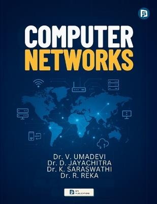 Computer Networks - Dr V Umadevi,Dr D Jayachitra,Dr K Saraswathi - cover