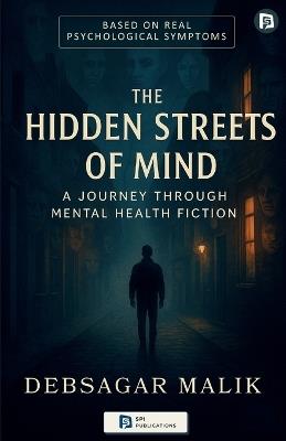 The Hidden Streets of Mind - Debsagar Malik - cover