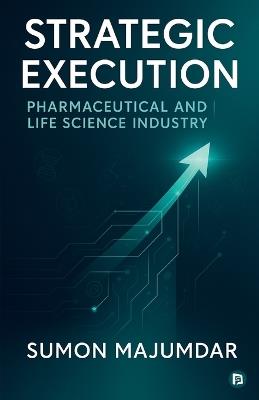 Strategic Execution - Sumon Majumdar - cover