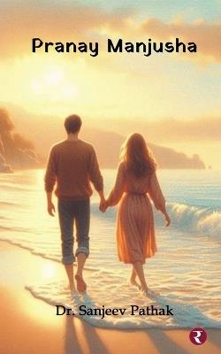 Pranay Manjusha - Sanjeev Pathak - cover