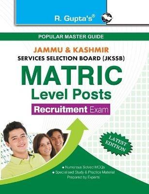Jkssb: Matric Level Posts (MCQ) Written Test Guide - Rph Editorial Board - cover