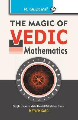 The Magic of Vedic Mathematics - Mayank Garg - cover