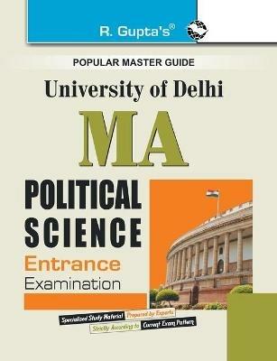 Delhi University M.A. Political Science Entrance Exam Guide - Rph Editorial Board - cover