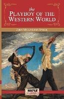 The Playboy of the Western World - John Millington Synge - cover
