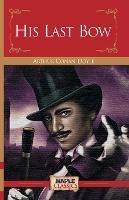 Sherlock Holmes :: His last bow - Sir Arthur Conan Doyle - cover