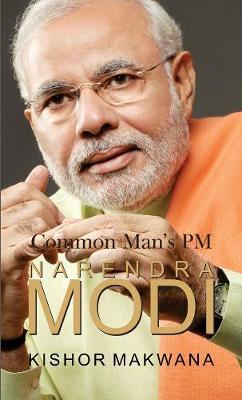 Common Man's Pm Narendra Modi - Kishor Makwana - cover