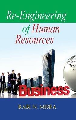 Re-Engineering of Human Resources - R.N. Misra - cover