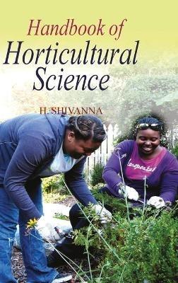 Handbook of Horticultural Science - H. Shivanna - cover