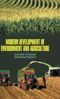 Modern Development of Environment and Agriculture - Govind Prasad - cover