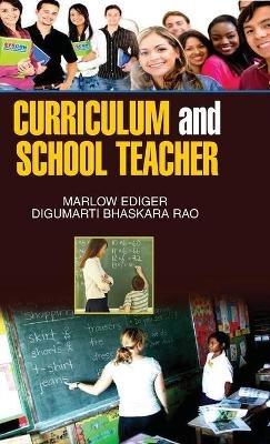 Curriculum and School Teacher - Marlow Ediger - cover