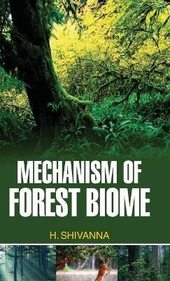 Mechanism of Forest Biome - Shivanna - cover
