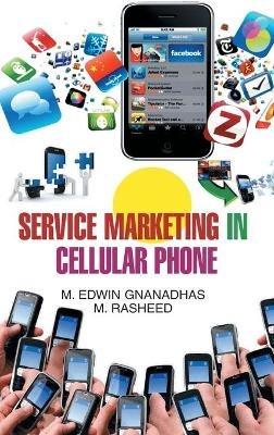 Service Marketing in Cellular Phone - M Edwin Gnanadhas - cover