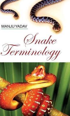 Snake Terminology - Manju Yadav - cover