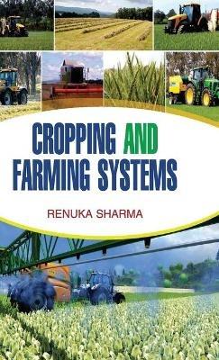 Cropping and Farming Systems - Renuka Sharma - cover