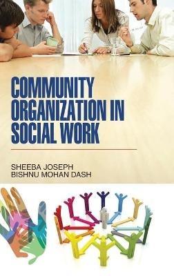 Community Organization in Social Work - Sheeba Joseph - cover