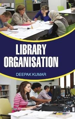 Library Organisation - Deepak Kumar - cover