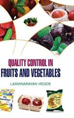 Quality Control in Fruits and Vegetables