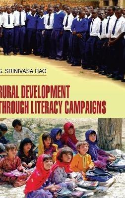 Rural Development Through Literacy Campaigns - G Srinivasa Rao - cover