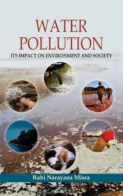 Water Pollution: Its Impact on Environment and Society - Misra - cover