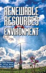 Renewable Resources and Environment