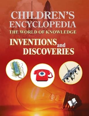 Children'S Encyclopedia - Inventions and Discoveries - Manasvi Vohra - cover