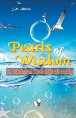 Pearls of Wisdom: 51 Stories to Live Life Ethically