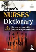 Jaypee's Nurses' Dictionary: For Nurses and Allied Healthcare Professionals