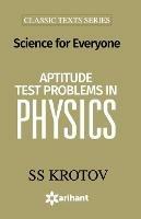Science for Everyone  Aptitude Test Problem in Physics - S.S. Krotov - cover