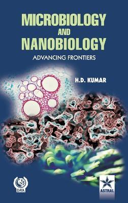 Microbiology and Nanobiology: Advancing Frontiers - Har Darshan Kumar - cover