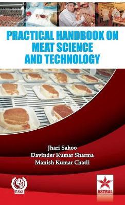Practical Handbook on Meat Science and Technology - Jhari & Sharma Davinder Kumar & Sahoo - cover