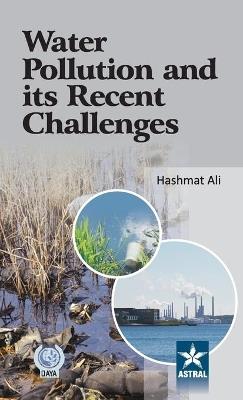 Water Pollution and its Recent Challenges - Hashmat Ali - cover