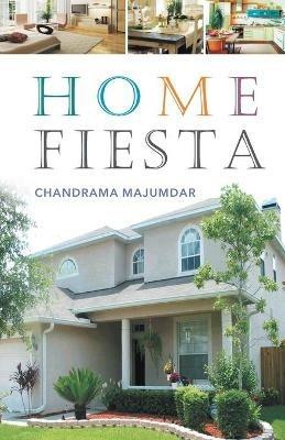 Home Fiesta - Chandrama Majumdar - cover