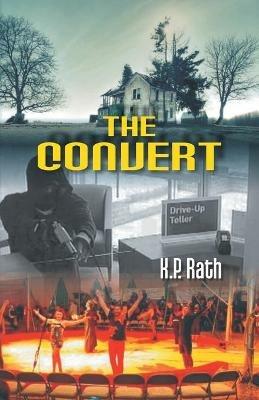 The Convert - K P Rath - cover